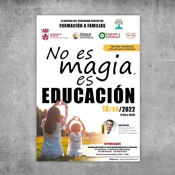 Cartel de formación a familias, No es magia es educación. Ayto de Chiclana.